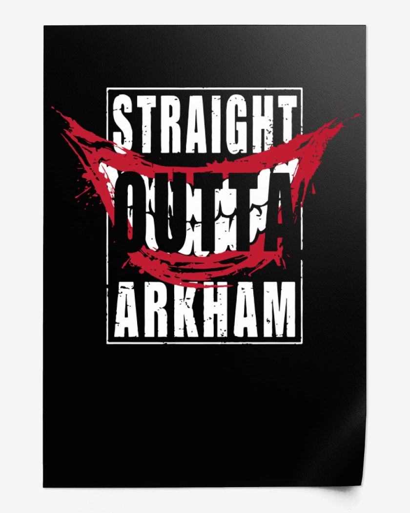 Print Straight outta arkhman