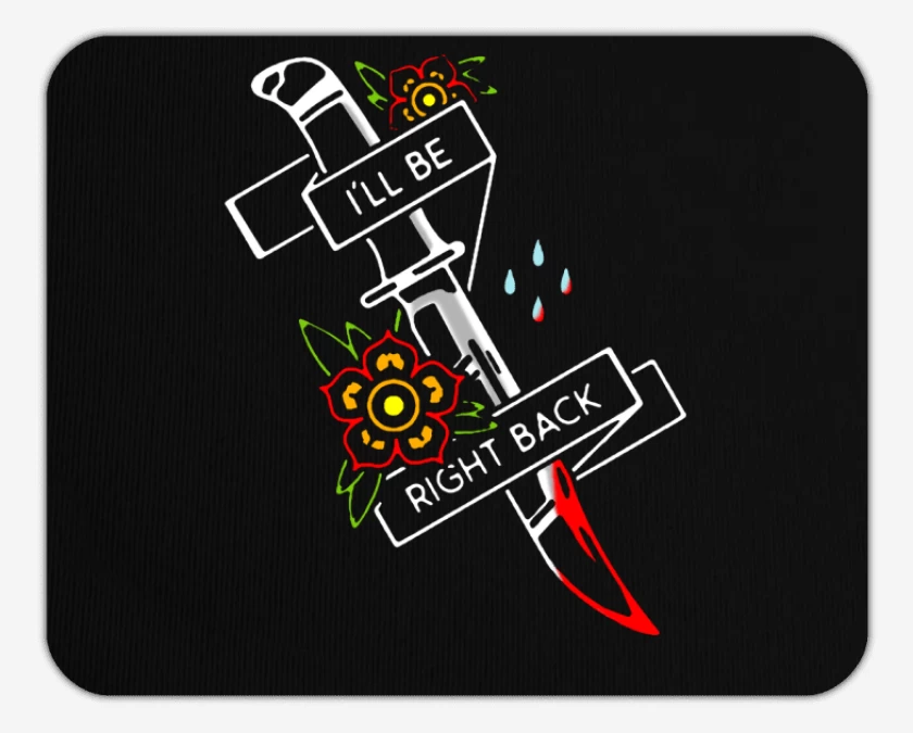 Mousepad Negro de ill be right back