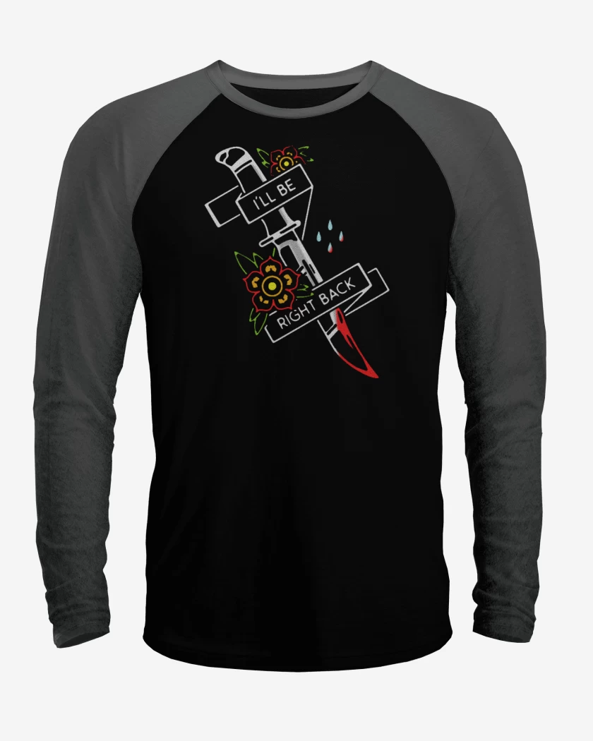 Polera Raglan ill be right back