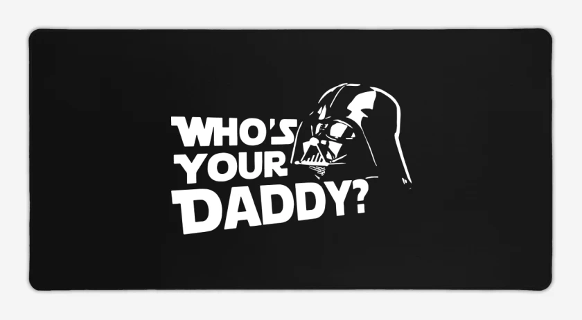 Mouse pad Gamer Negro de Whos your daddy