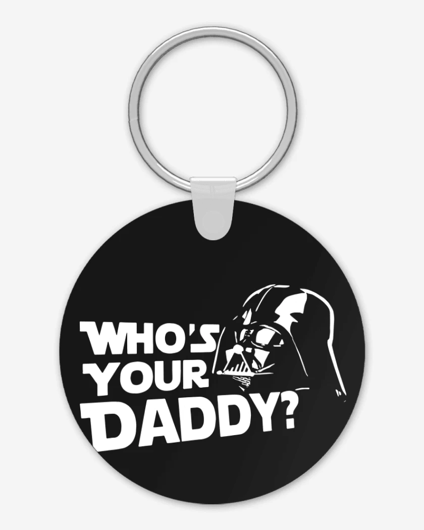 Llavero Whos your daddy