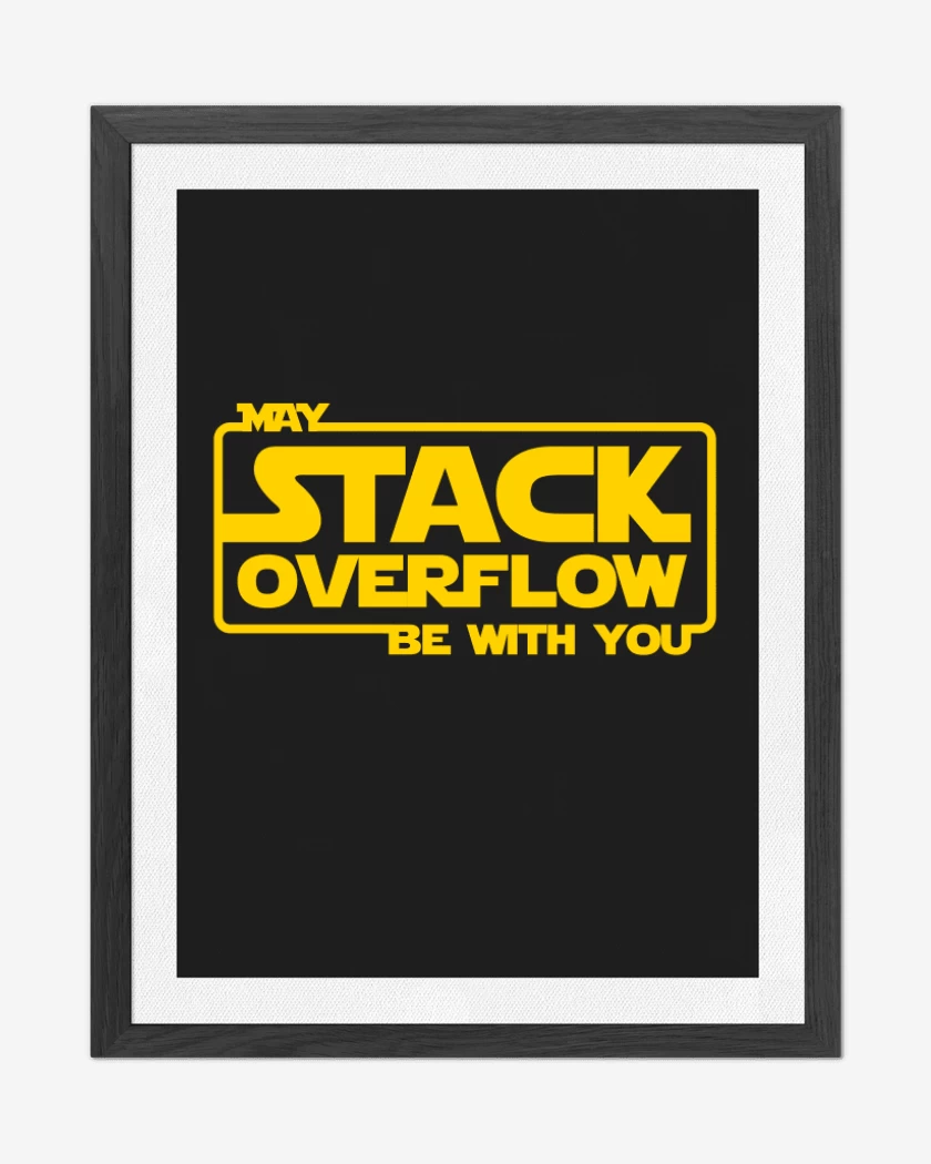 Cuadro decorativo May stack overflow be with you