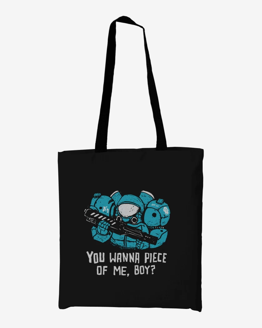 Totebag Do you wanna piece of me boy
