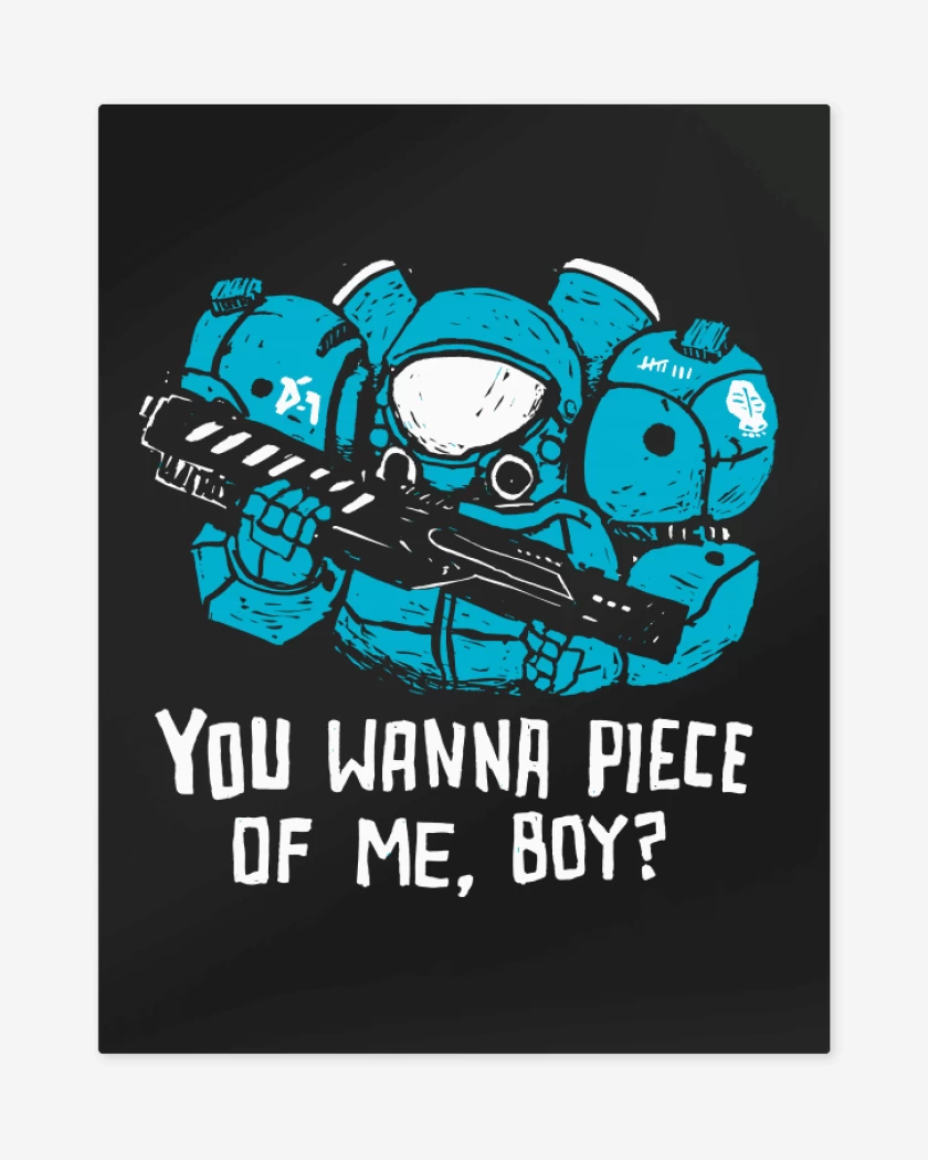 Print metalico Do you wanna piece of me boy