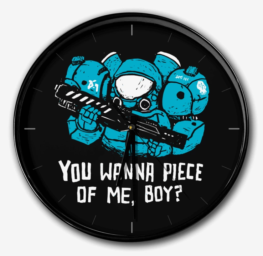 Reloj Do you wanna piece of me boy