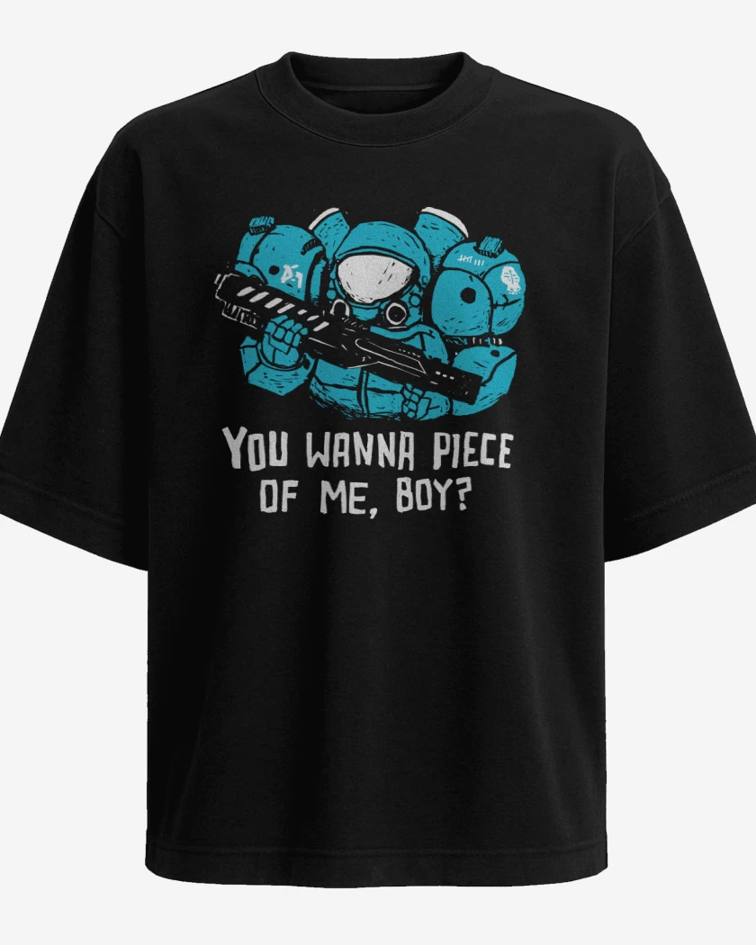 Polera Oversize Do you wanna piece of me boy