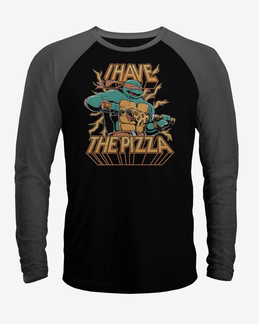 Polera Raglan I Have THE PIZZA!