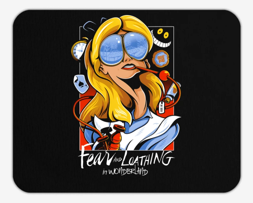 Mousepad Fear And Loathing in Wonderland 