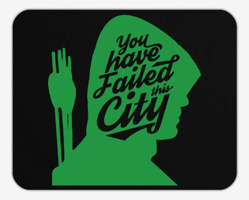 Mousepad Arrow - You Have Failed