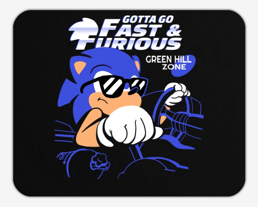 Mousepad Gotta go Fast & Furious