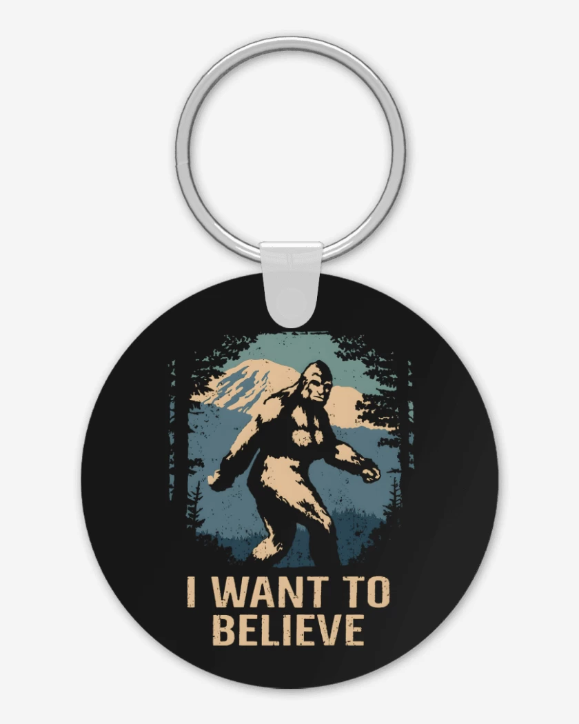 Llavero I want to believe in bigfoot