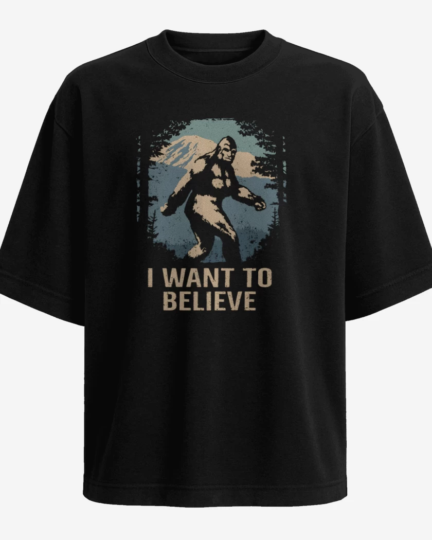 Polera Oversize I want to believe in bigfoot