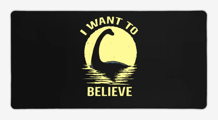 Mouse pad Gamer Negro de I want to believe in Nessie