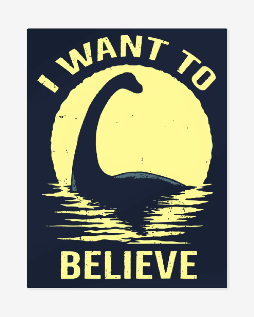 Print metalico Azul Marino de I want to believe in Nessie