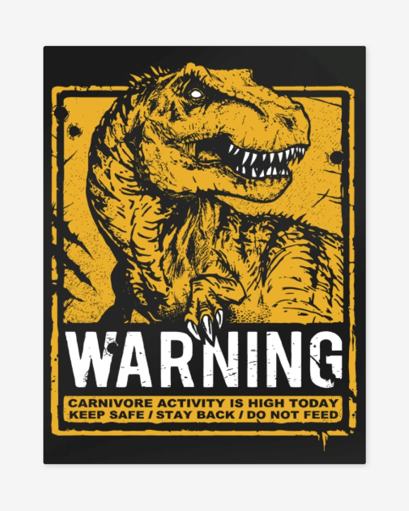 Print metalico Negro de Cuidado con el dinosaurio