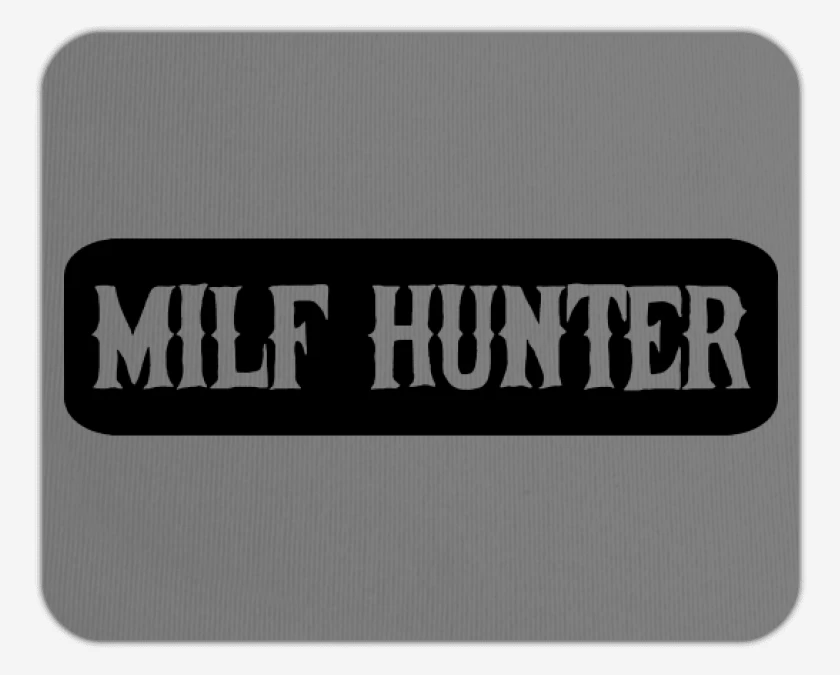 Mousepad Gris Melange de Milf Hunter