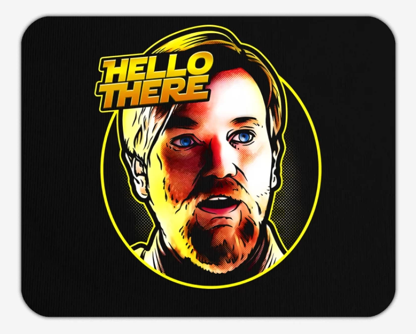 Mousepad Hello There 