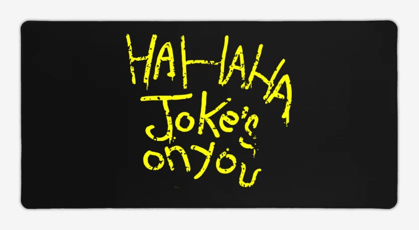 Mouse pad Gamer Hahaha Jokes onYou