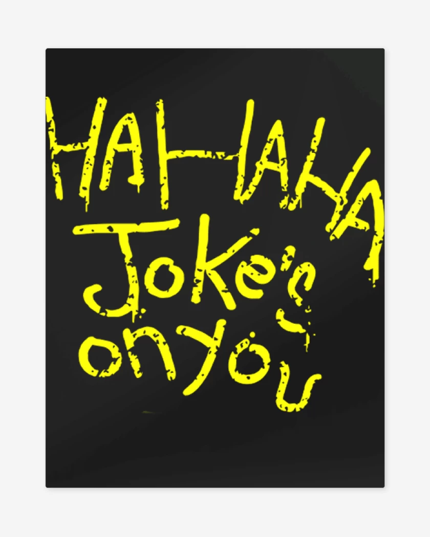 Print metalico Hahaha Jokes onYou