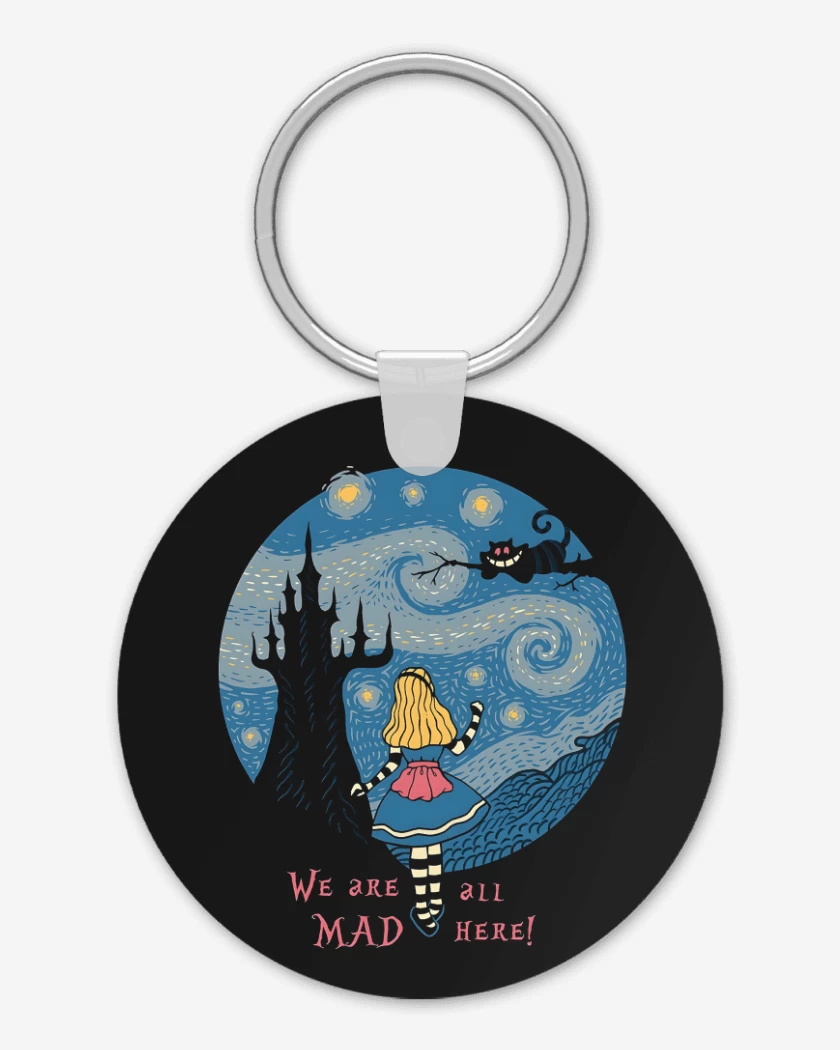 Llavero We Are All Mad Here!