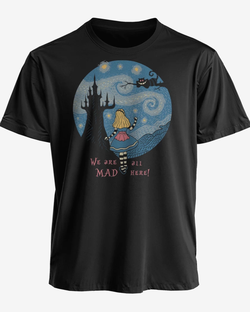Polera premium We Are All Mad Here!