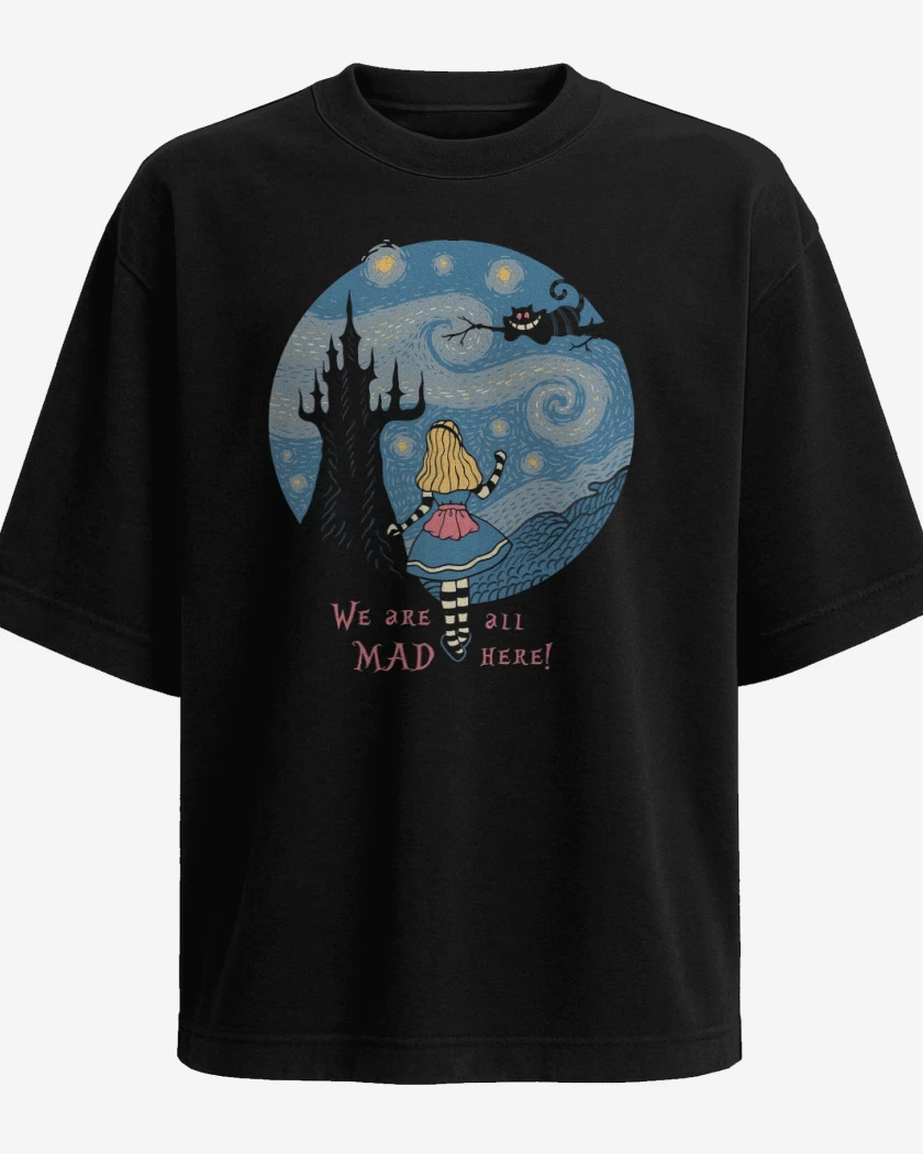 Polera Oversize We Are All Mad Here!