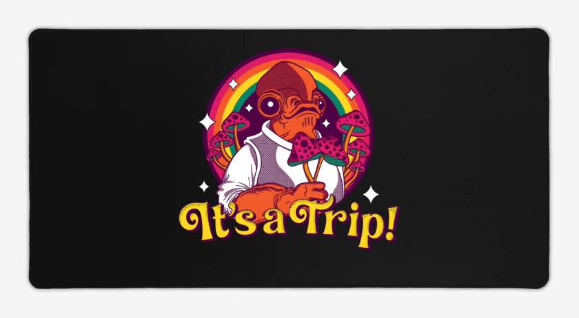 Mouse pad Gamer Its a Trip
