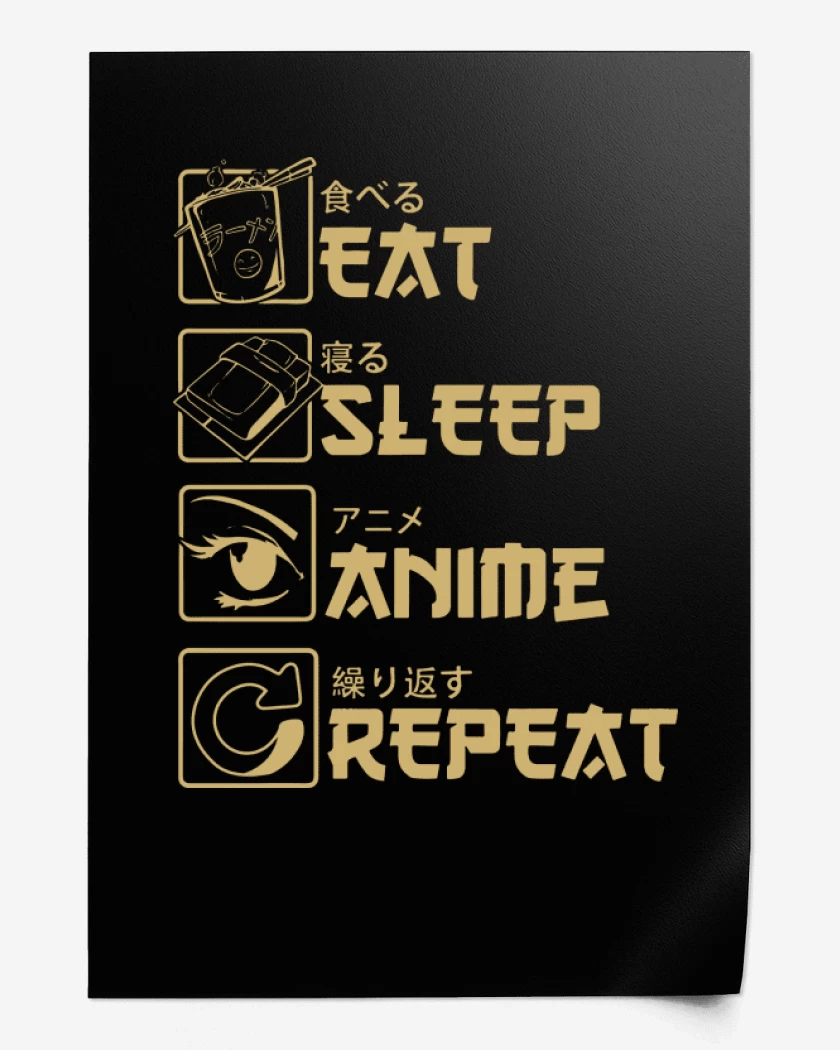 Print Eat Sleep Anime Repeat