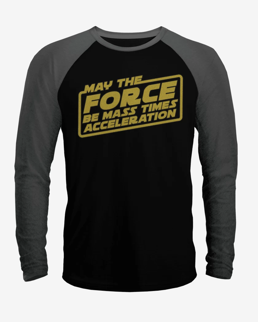 Polera Raglan May the force be