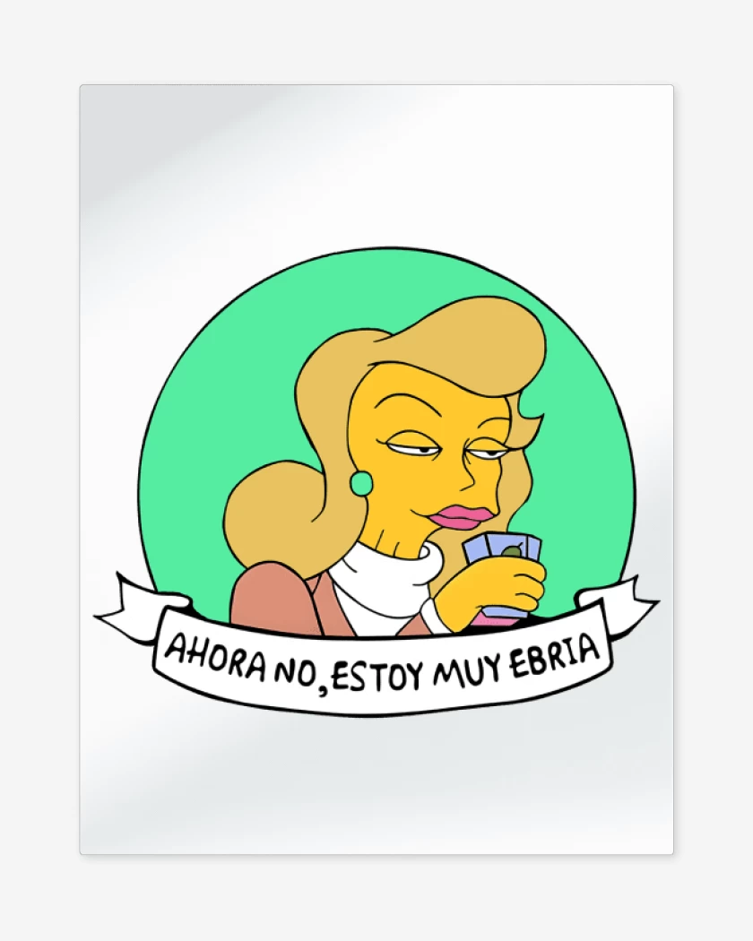 Print metalico Blanco de Estoy muy ebria