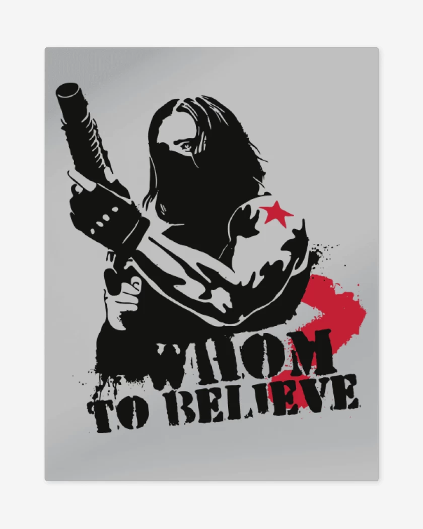 Print metalico Whom to believe