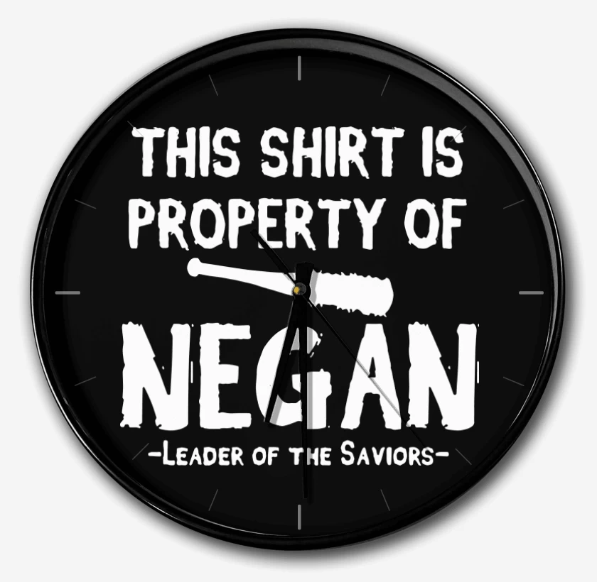 Reloj This shirt is property of negan
