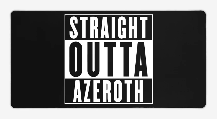 Mouse pad Gamer Negro de Straight outta azeroth