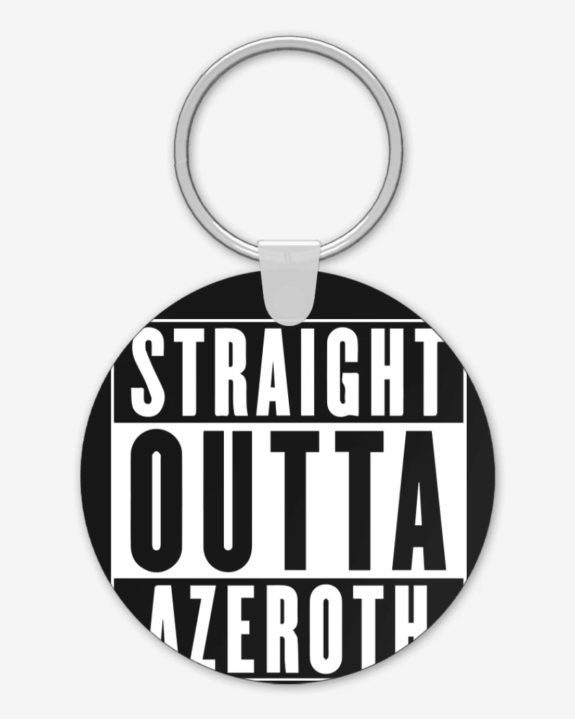 Llavero Straight outta azeroth