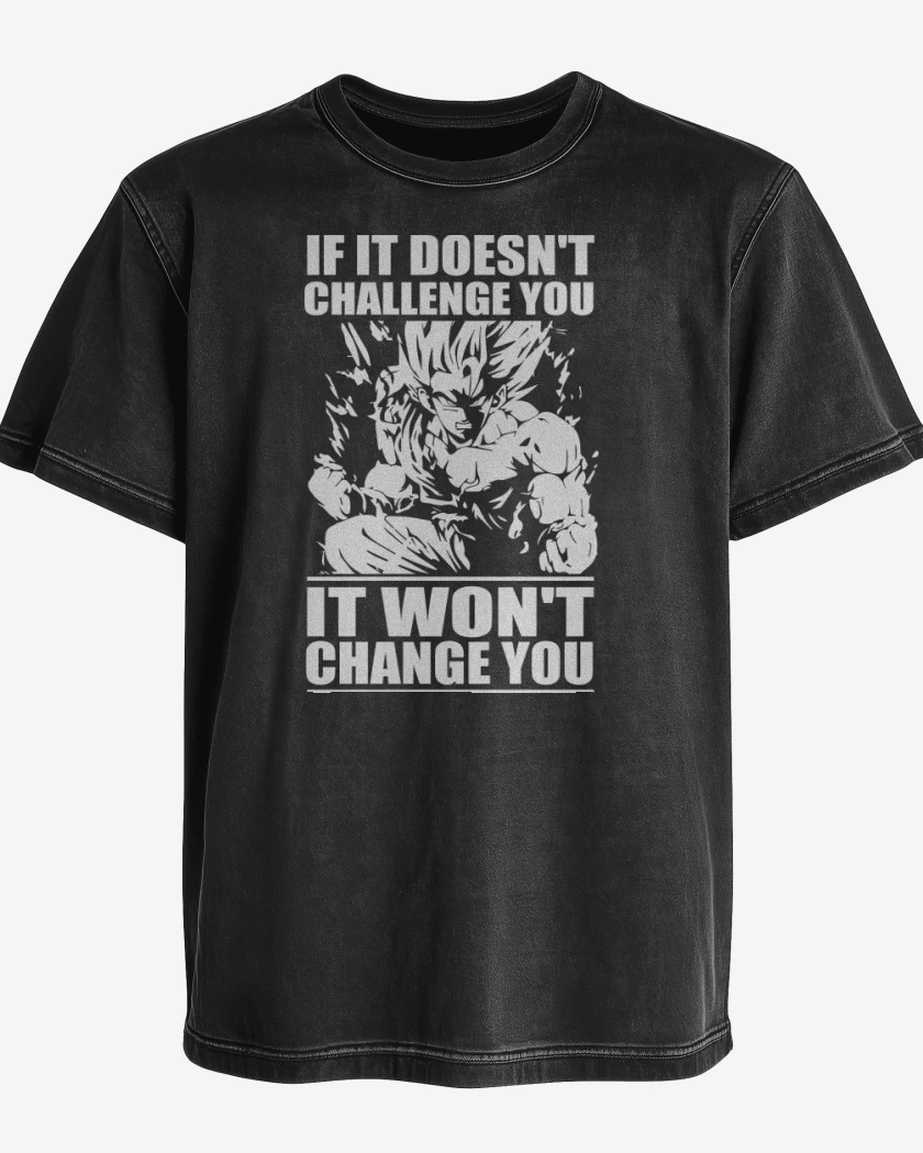 Polera desgastada If it doesnt challenge you