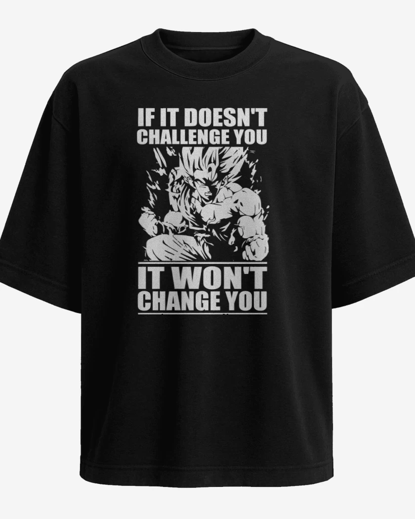 Polera Oversize If it doesnt challenge you