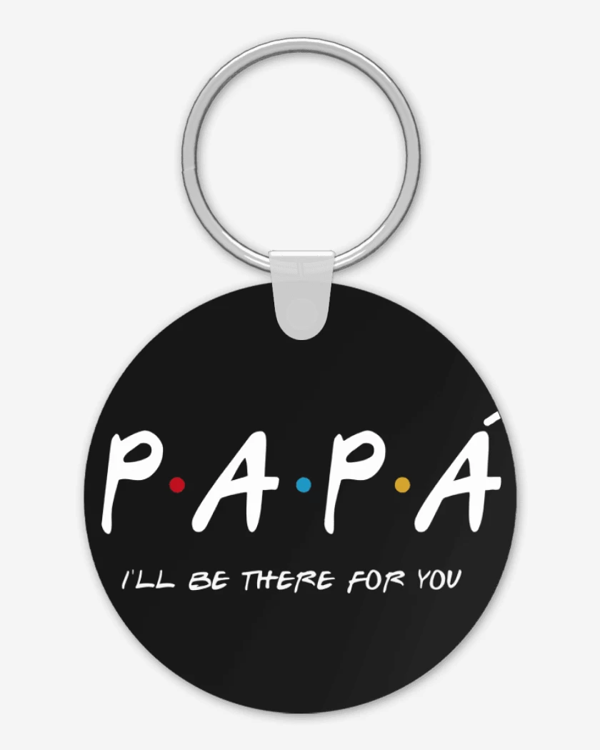 Llavero Papá Ill be the for You