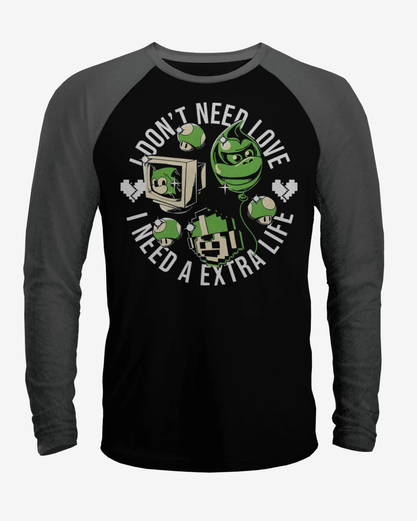 Polera Raglan I Need a EXTRA LIFE