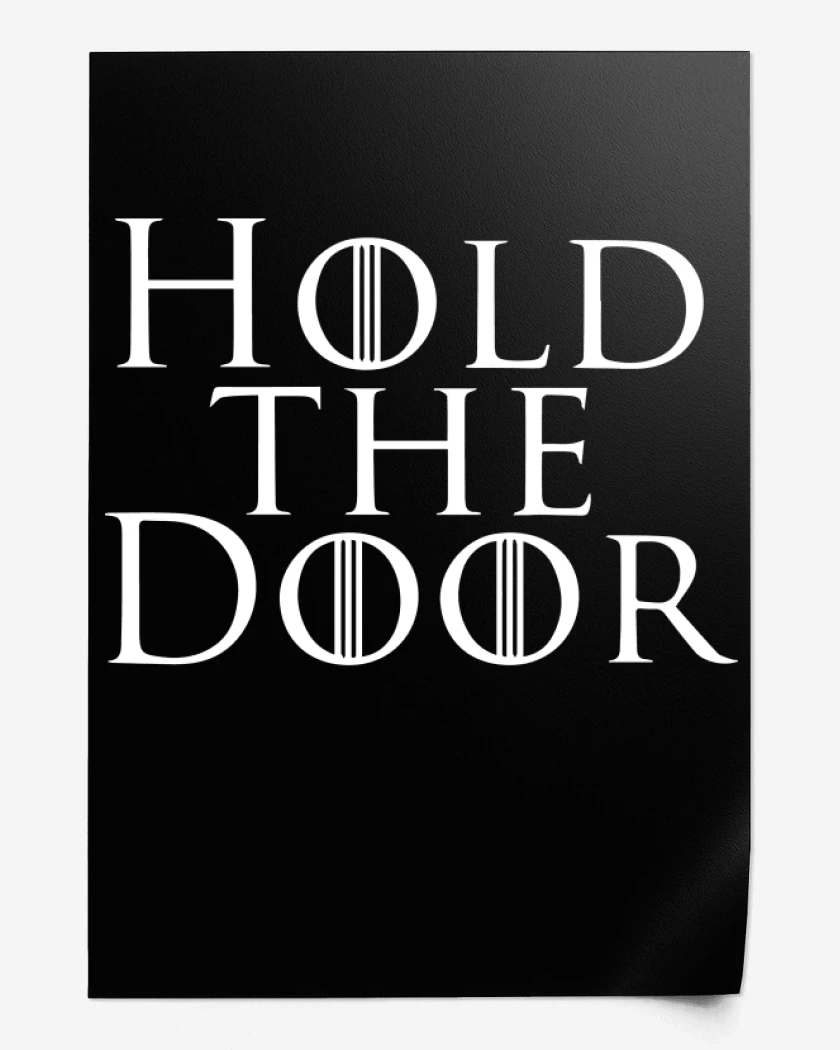 Print Hold the door