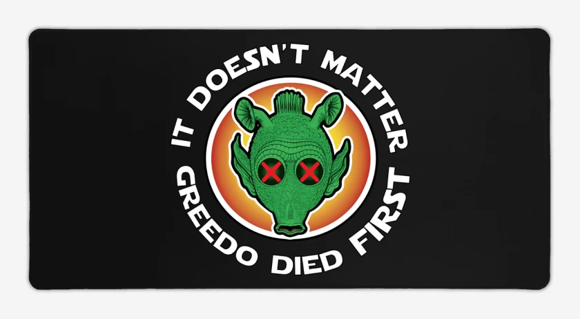 Mouse pad Gamer Negro de Greedo Died First