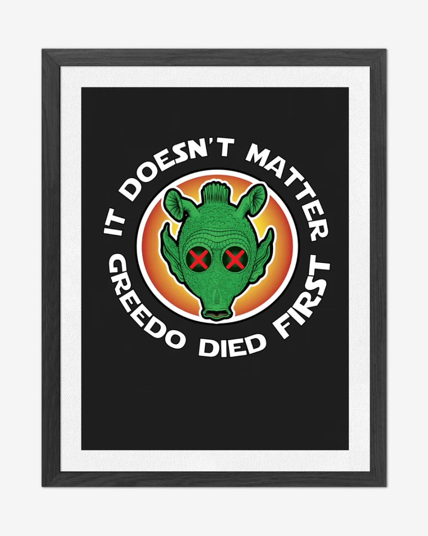 Cuadro decorativo Negro de Greedo Died First