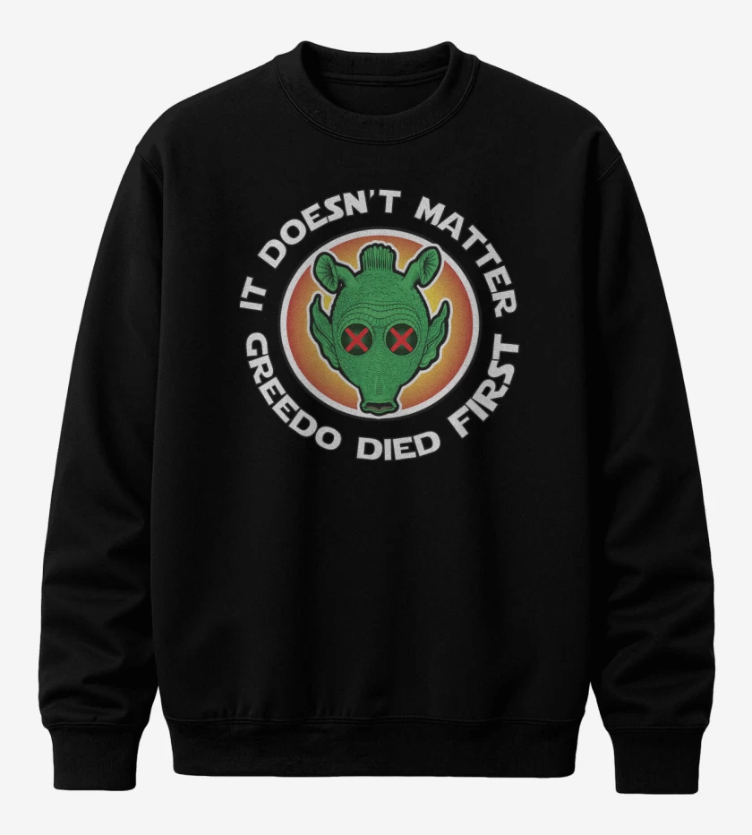 Poleron polo Greedo Died First