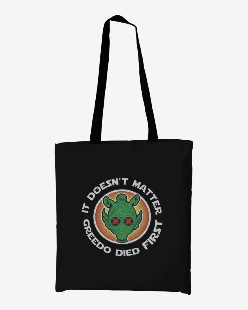 Totebag Greedo Died First