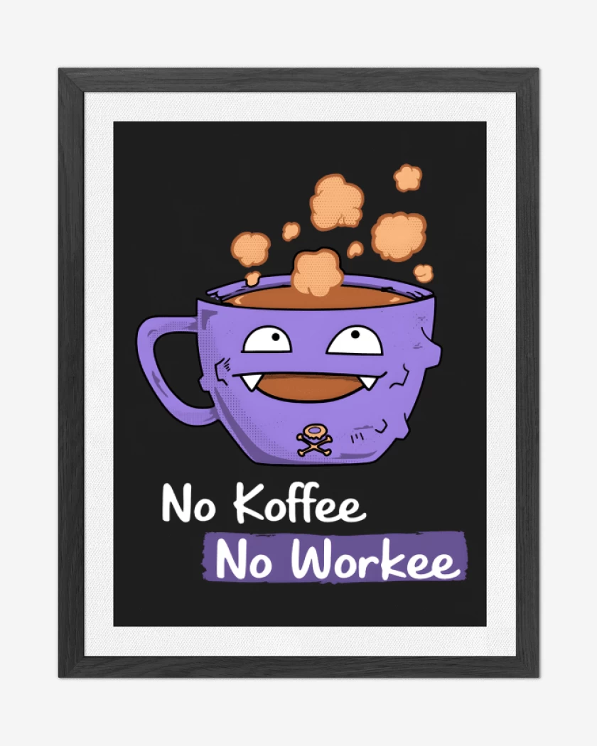 Cuadro decorativo No Koffee no workee