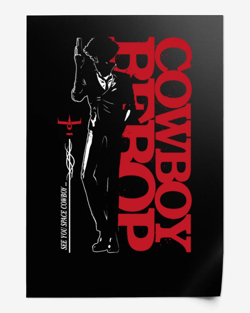 Print See you cowboy bebop