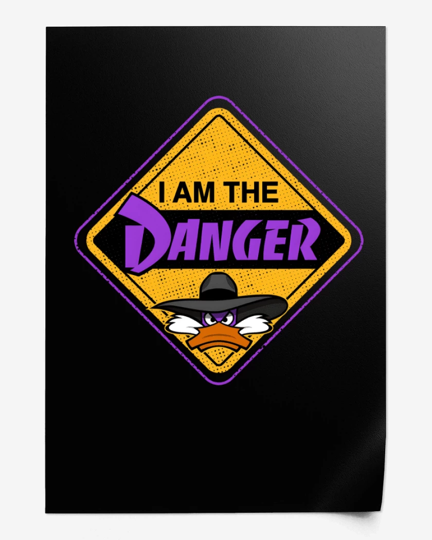 Print I am The Danger