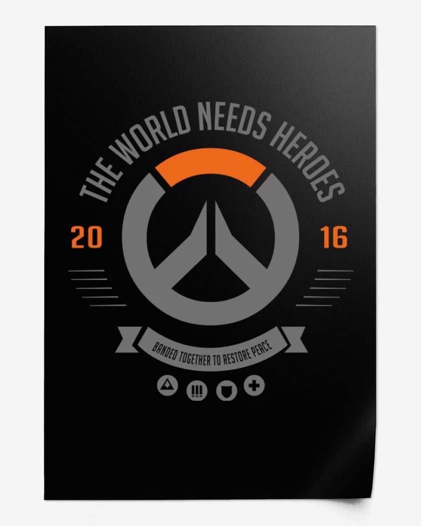 Print The world needs heroes