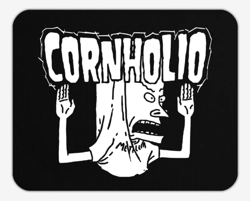 Mousepad Cornholio