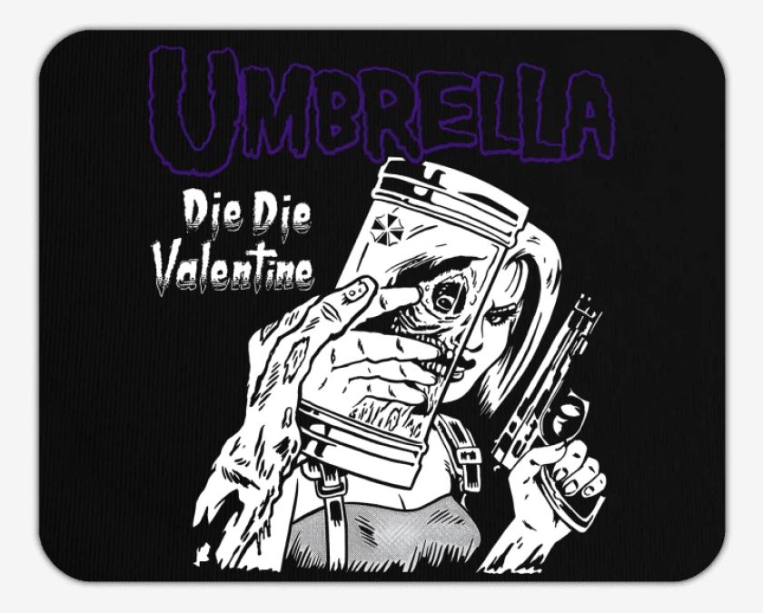 Mousepad Die Die Valentine