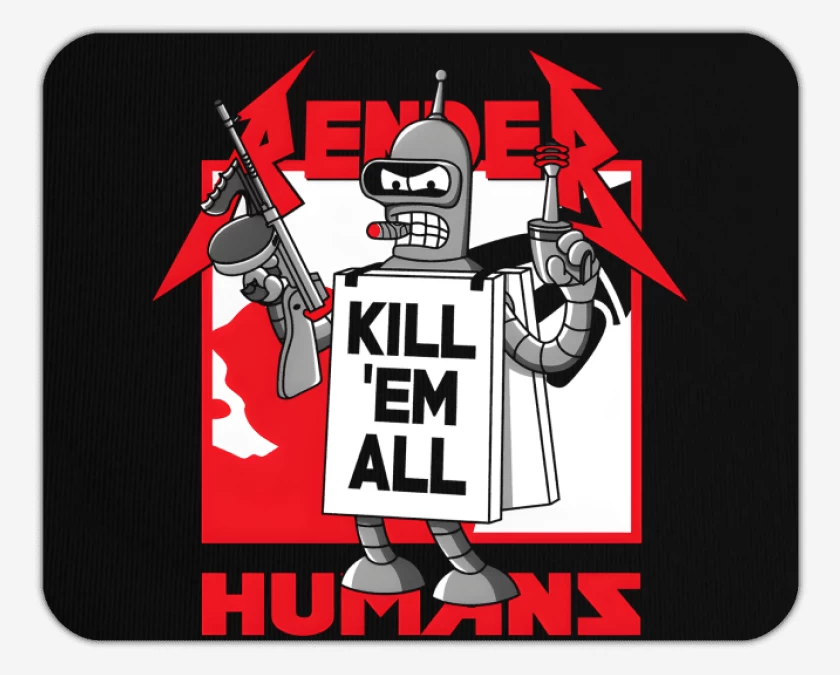 Mousepad Kill Em All Humans